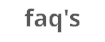 faq's